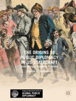 cover image of The Origins of Public Diplomacy in US Statecraft